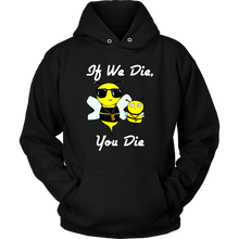 Load image into Gallery viewer, If We Die -  Hoodie