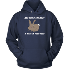 Load image into Gallery viewer, Hare in your food? -  Hoodie