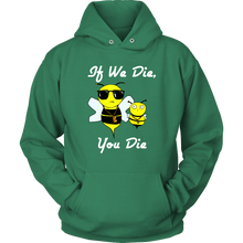 Load image into Gallery viewer, If We Die -  Hoodie