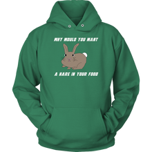 Load image into Gallery viewer, Hare in your food? -  Hoodie