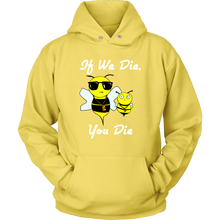 Load image into Gallery viewer, If We Die -  Hoodie