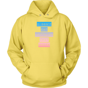 I don't Eat shit BP -  Hoodie