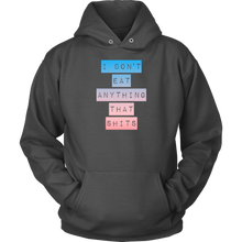 Load image into Gallery viewer, I don&#39;t Eat shit BP -  Hoodie