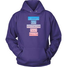 Load image into Gallery viewer, I don&#39;t Eat shit BP -  Hoodie