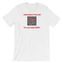 Load image into Gallery viewer, Cage free? - Short Sleeve T-Shirt