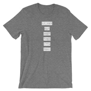 I can't be more clear. - Short Sleeve T-Shirt