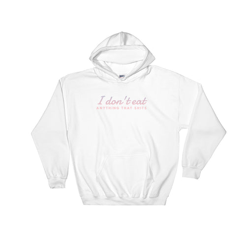 (pink) I don't -  White Hooded Sweatshirt