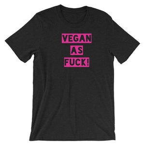 Vegan as Pinky Fuck - Short Sleeve T-Shirt