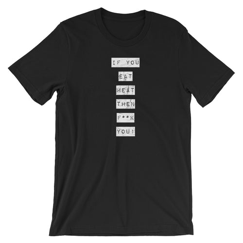 I can't be more clear. - Short Sleeve T-Shirt