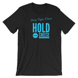 Hold up! - Short Sleeve T-Shirt