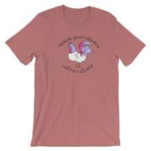 Load image into Gallery viewer, Choke Your Chicken! - Short-Sleeve  T-Shirt