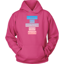 Load image into Gallery viewer, I don&#39;t Eat shit BP -  Hoodie