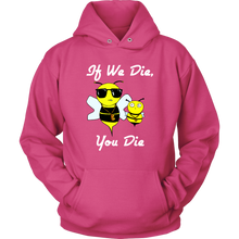 Load image into Gallery viewer, If We Die -  Hoodie