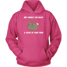 Load image into Gallery viewer, Hare in your food? -  Hoodie