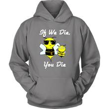 Load image into Gallery viewer, If We Die -  Hoodie