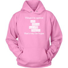 Load image into Gallery viewer, Things I&#39;m against -  Hoodie